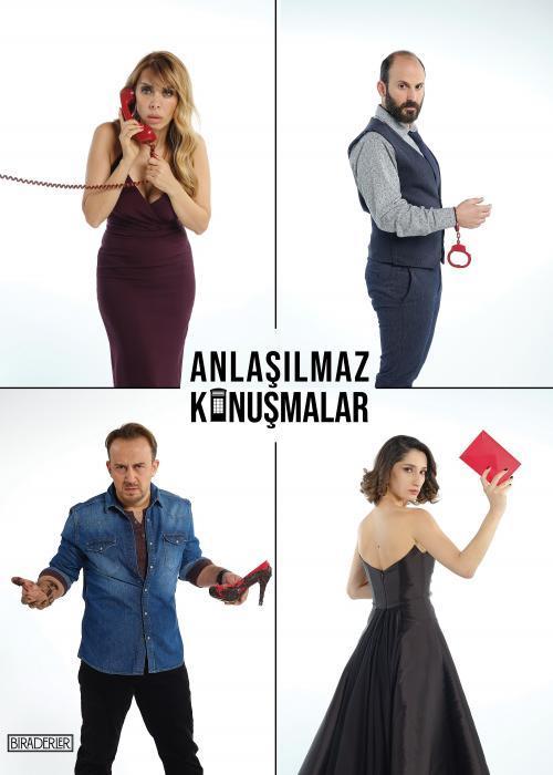 ANLAŞILMAZ KONUŞMALAR