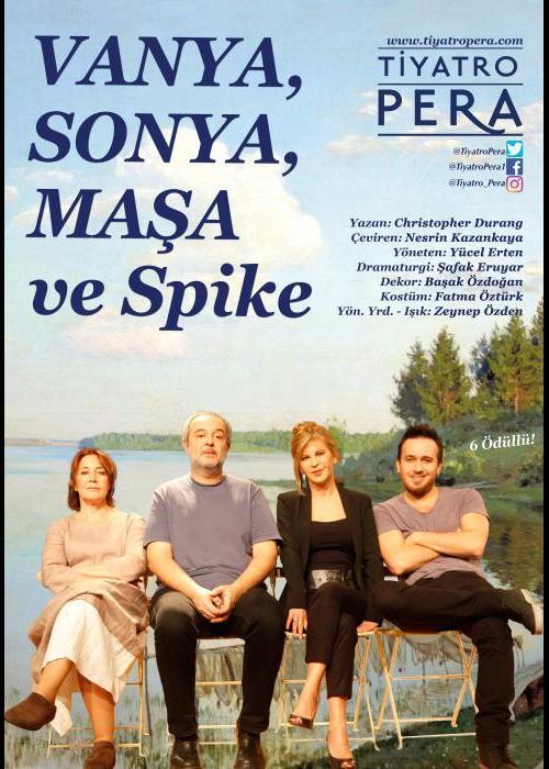 VANYA, SONYA, MAŞA VE SPIKE