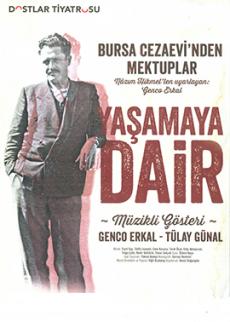 YAŞAMAYA DAİR